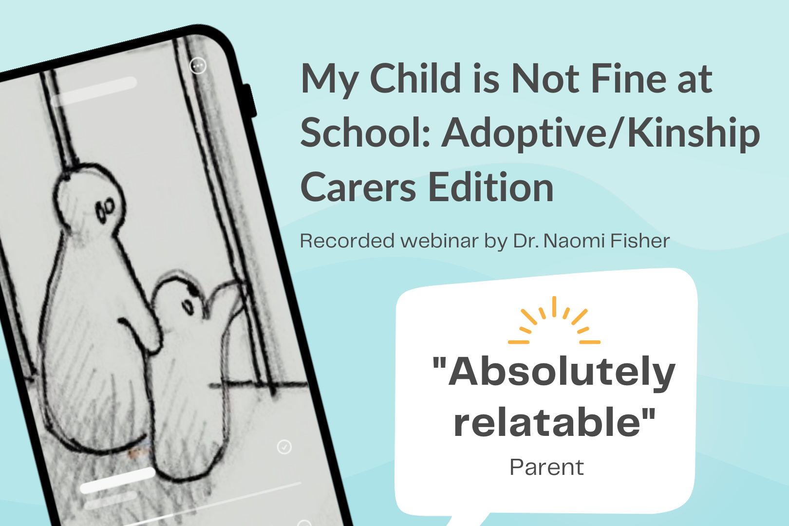 Featured image for “DOWNLOAD: My Child Is Not Fine at School – Adoptive / Kinship Carers Edition with Dr. Naomi Fisher”